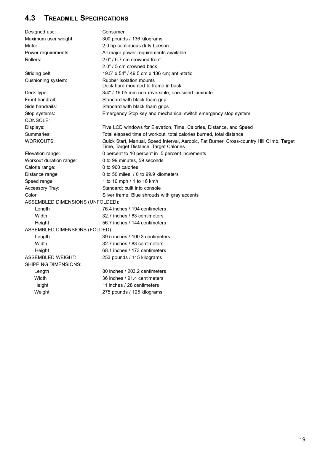 Life Fitness FT4 user manual Treadmill Specifications, Console 