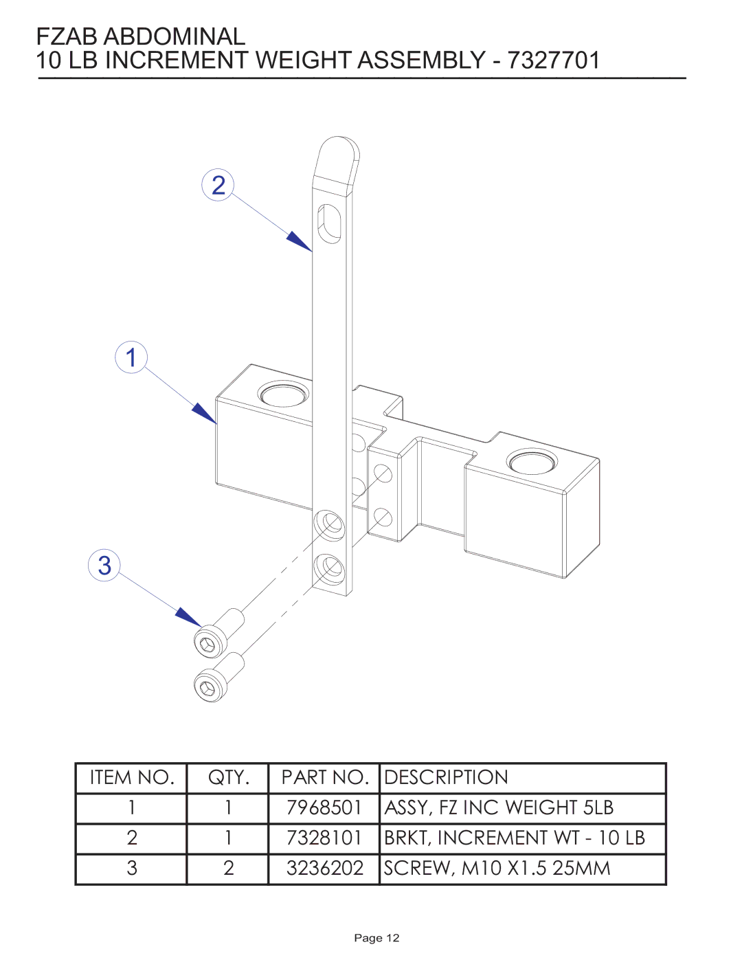 Life Fitness FZAB manual BRKT, Increment WT 10 LB 