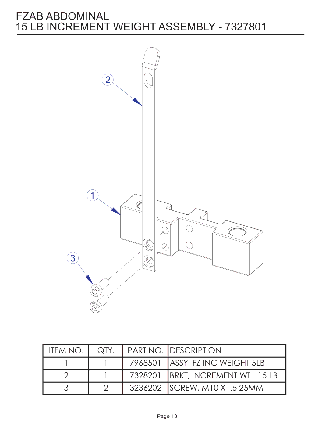 Life Fitness FZAB manual Item no QTY Description 