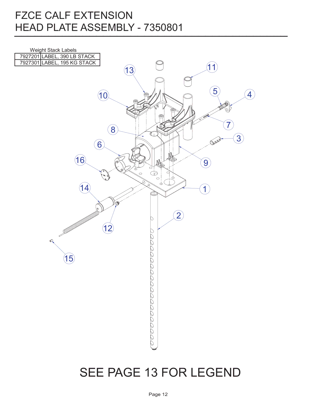 Life Fitness FZCE manual See page 13 for Legend, Fzce Calf Extension Head Plate Assembly 