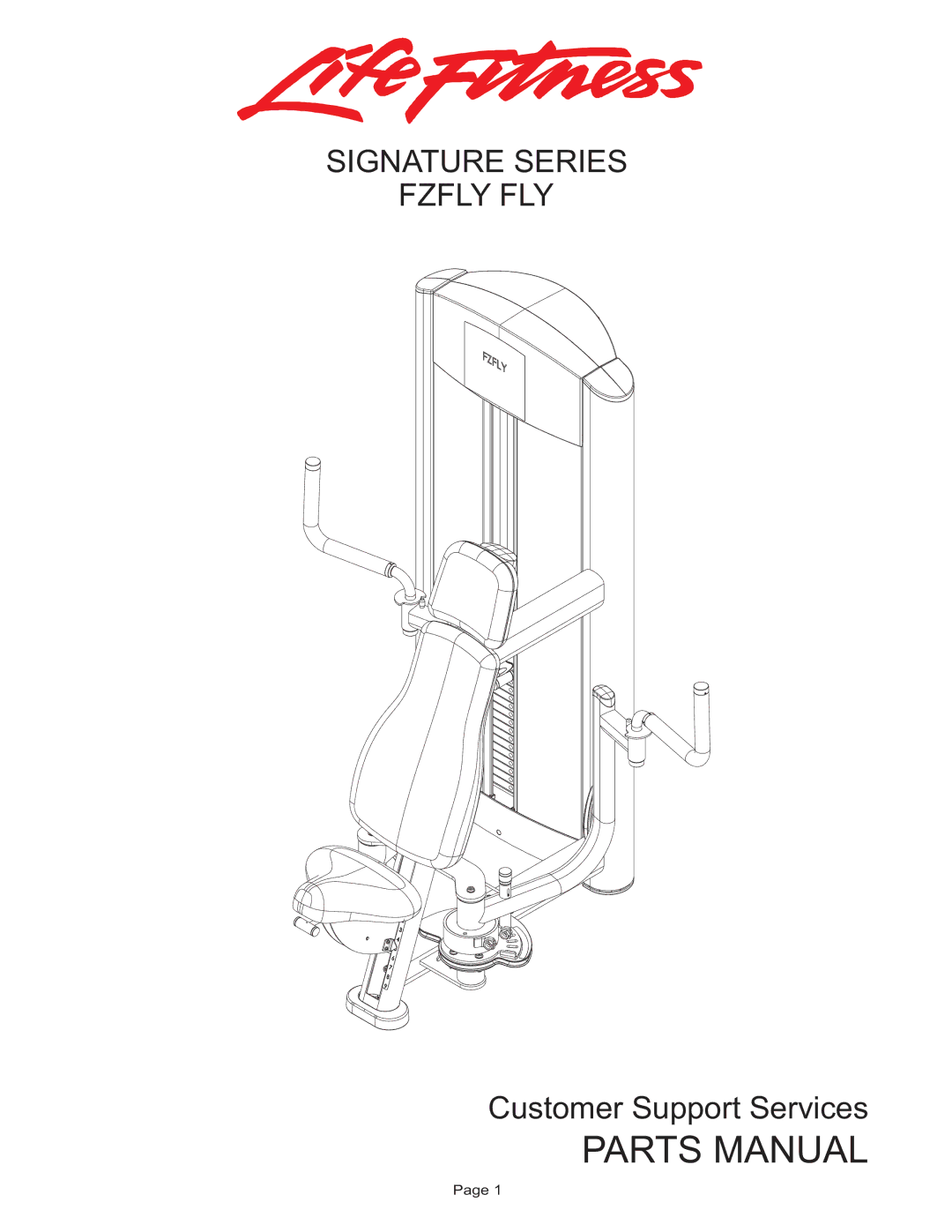 Life Fitness Fzfly Fly manual Parts Manual, Signature Series Fzfly FLY 