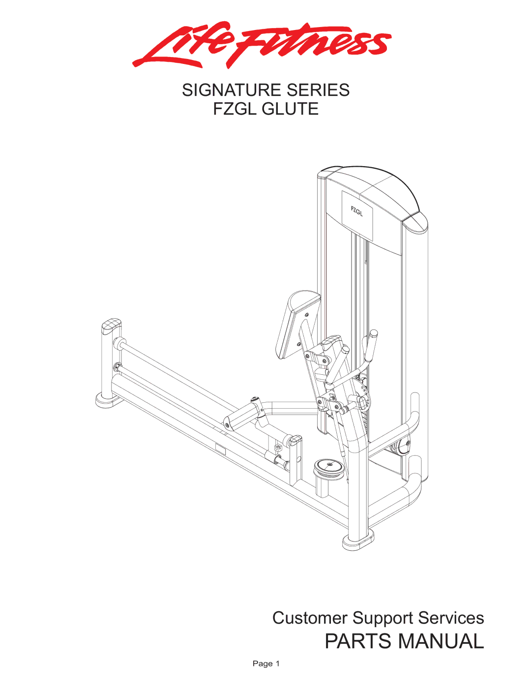 Life Fitness FZGL manual Parts Manual, Signature Series Fzgl Glute 