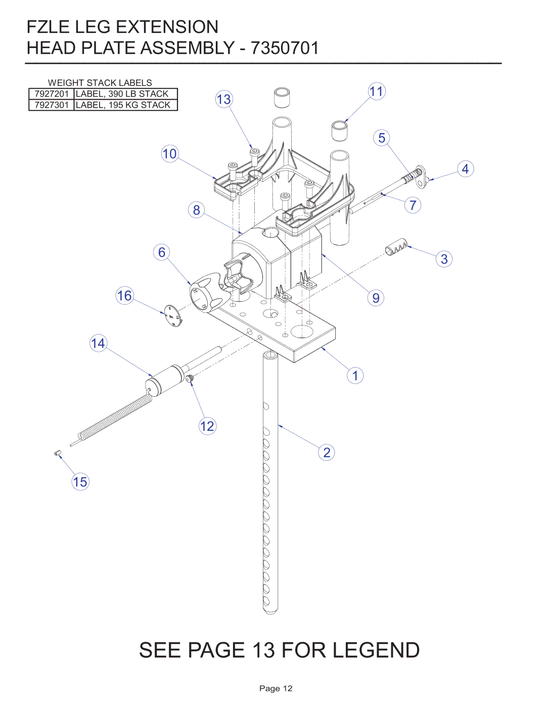 Life Fitness FZLE manual See page 13 for Legend, Fzle LEG Extension Head Plate Assembly 