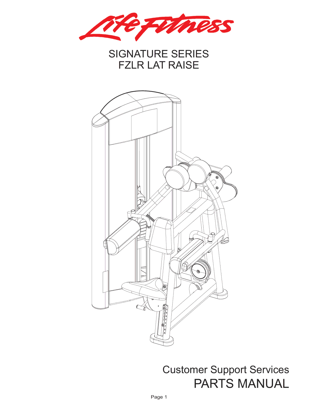 Life Fitness FZLR manual Parts Manual, Signature Series Fzlr LAT Raise 