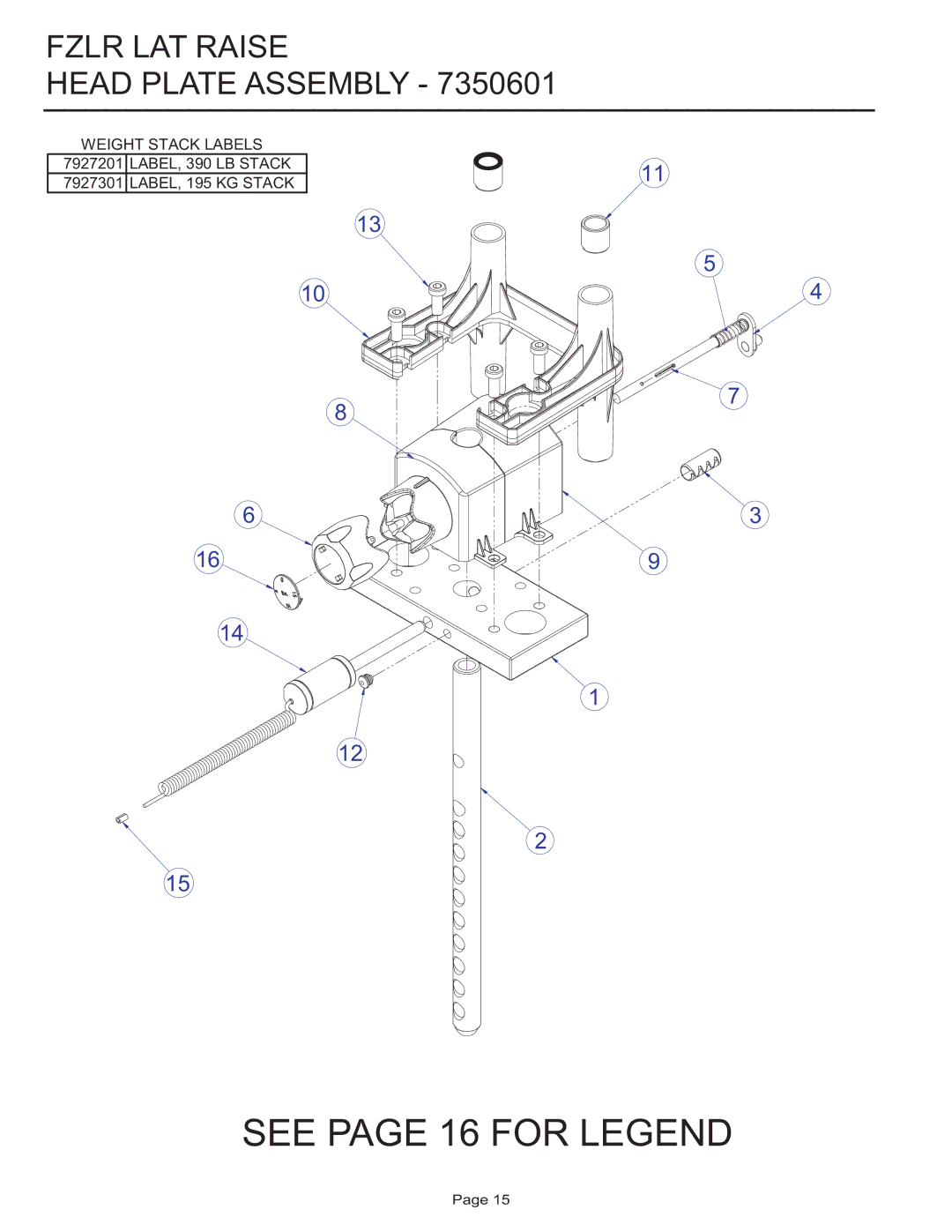 Life Fitness FZLR manual See page 16 for Legend, Fzlr LAT Raise Head Plate Assembly 