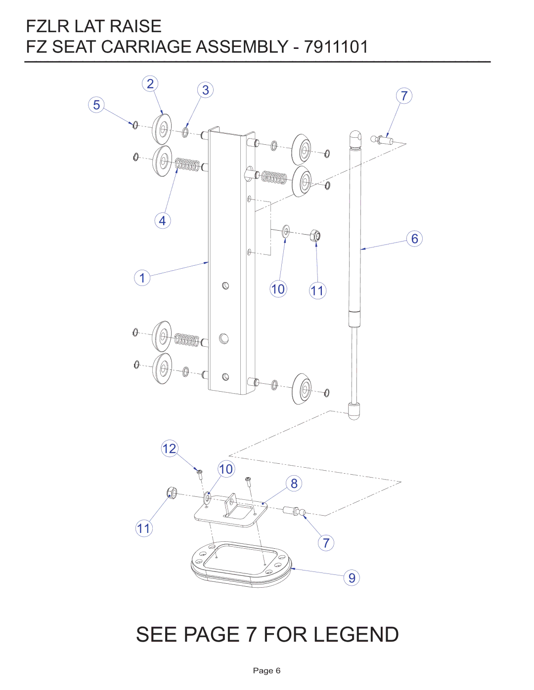 Life Fitness FZLR manual See page 7 for Legend, Fzlr LAT Raise FZ Seat Carriage Assembly 