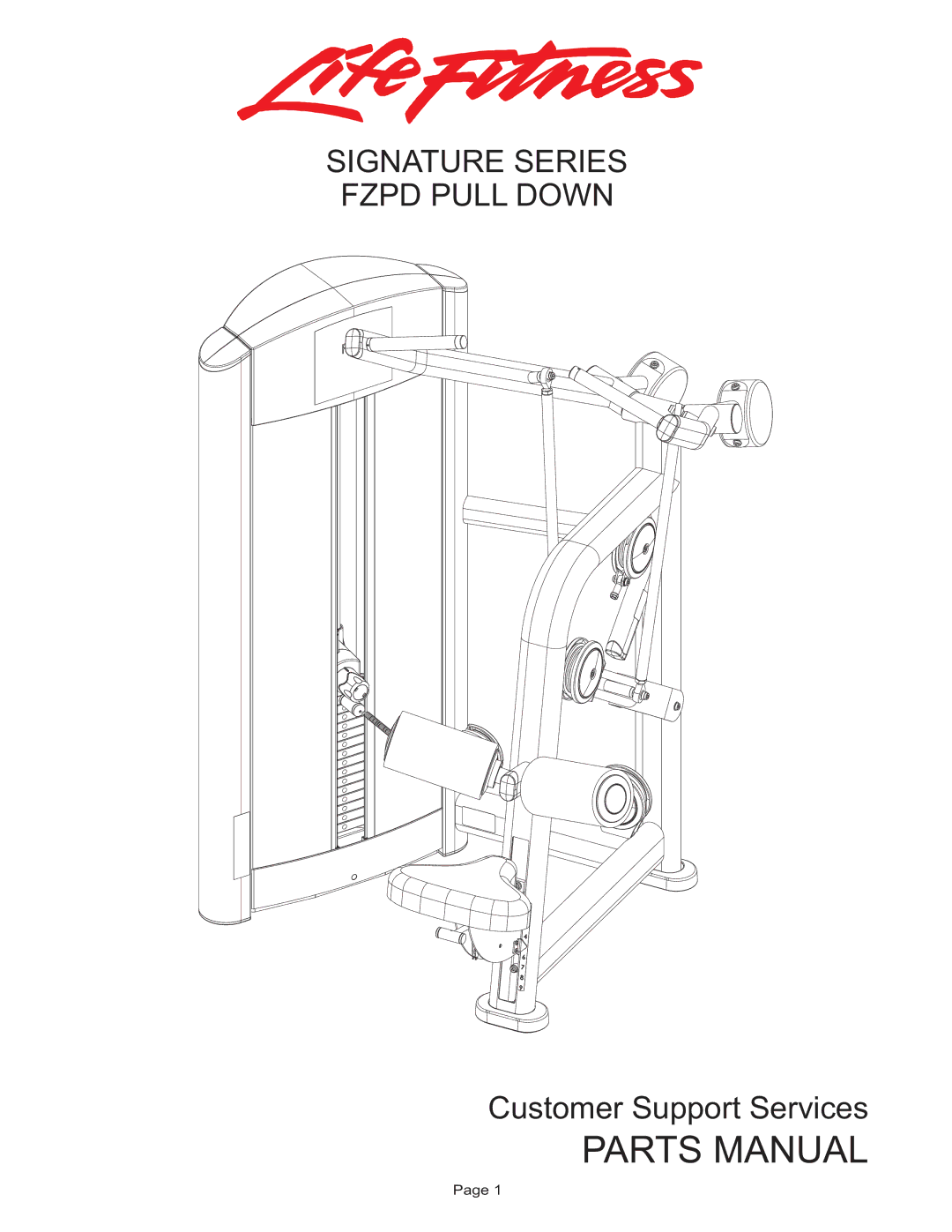 Life Fitness FZPD manual Parts Manual, Signature Series Fzpd Pull Down 