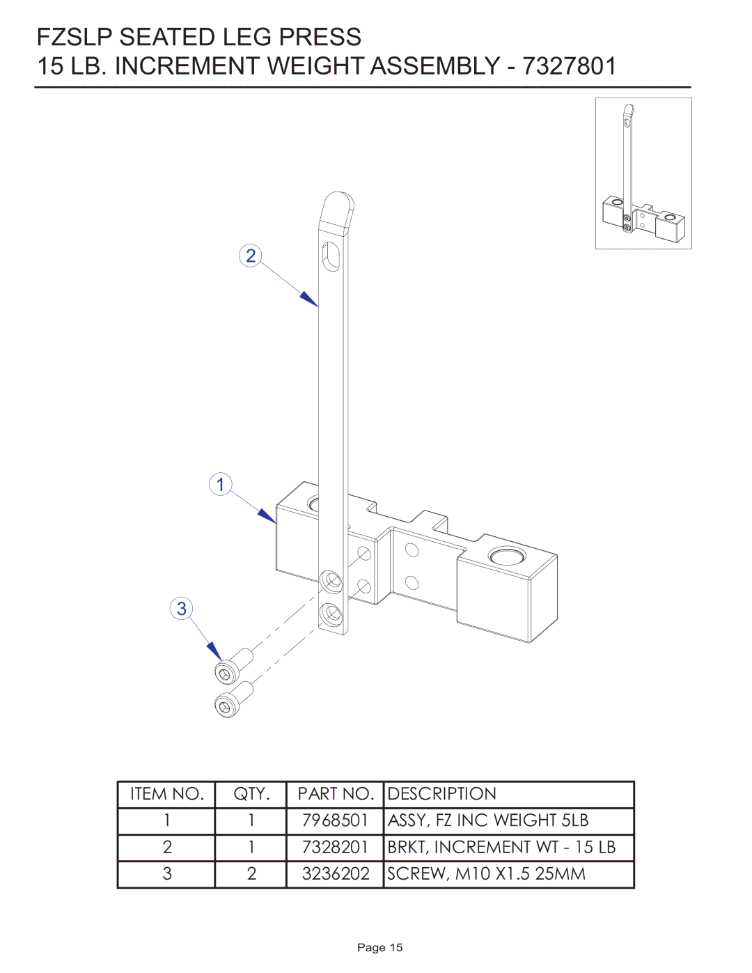 Life Fitness FZSLP manual Fzslp Seated LEG Press 15 LB. Increment Weight Assembly 