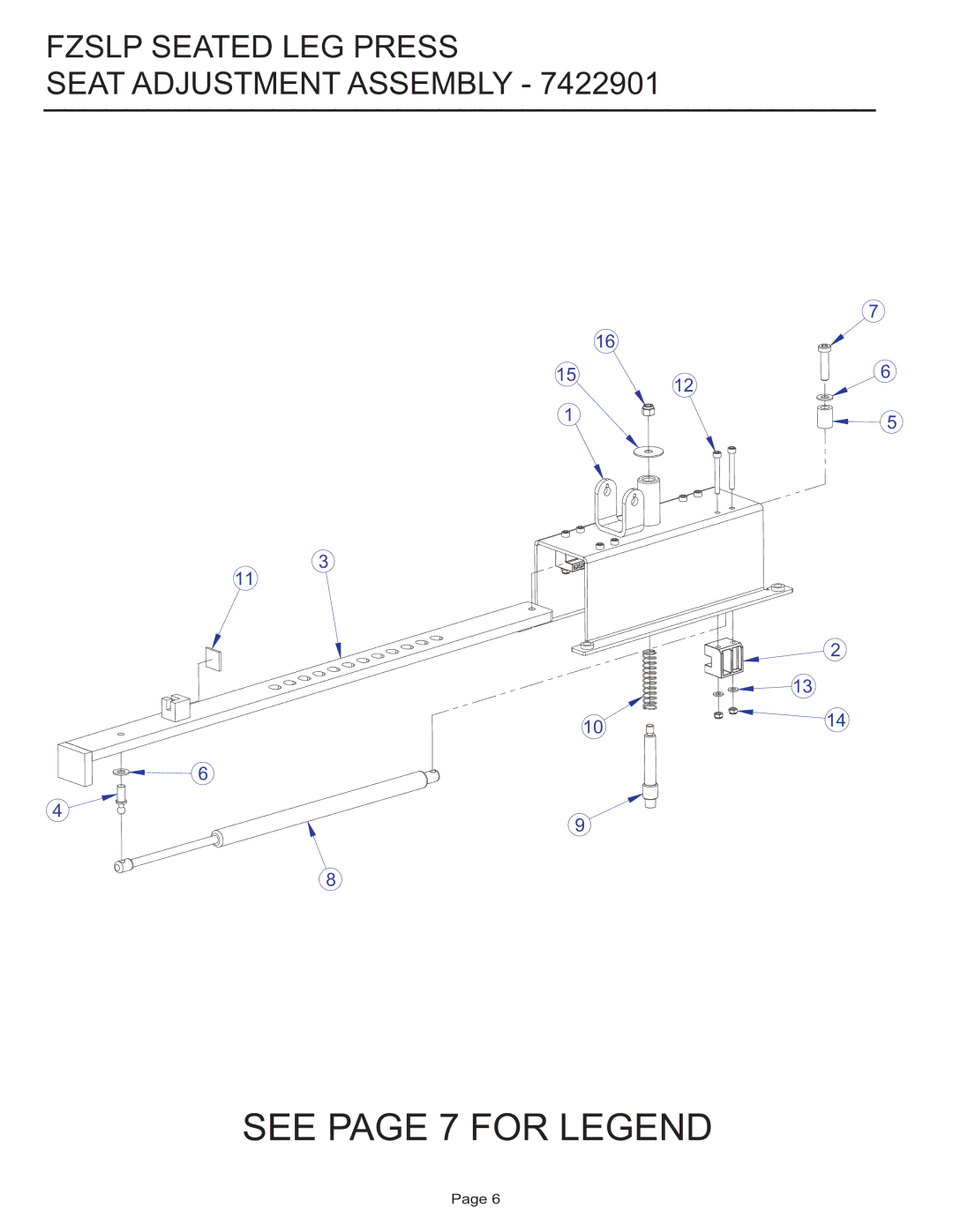 Life Fitness FZSLP manual See page 7 for Legend, Fzslp Seated LEG Press Seat Adjustment Assembly 