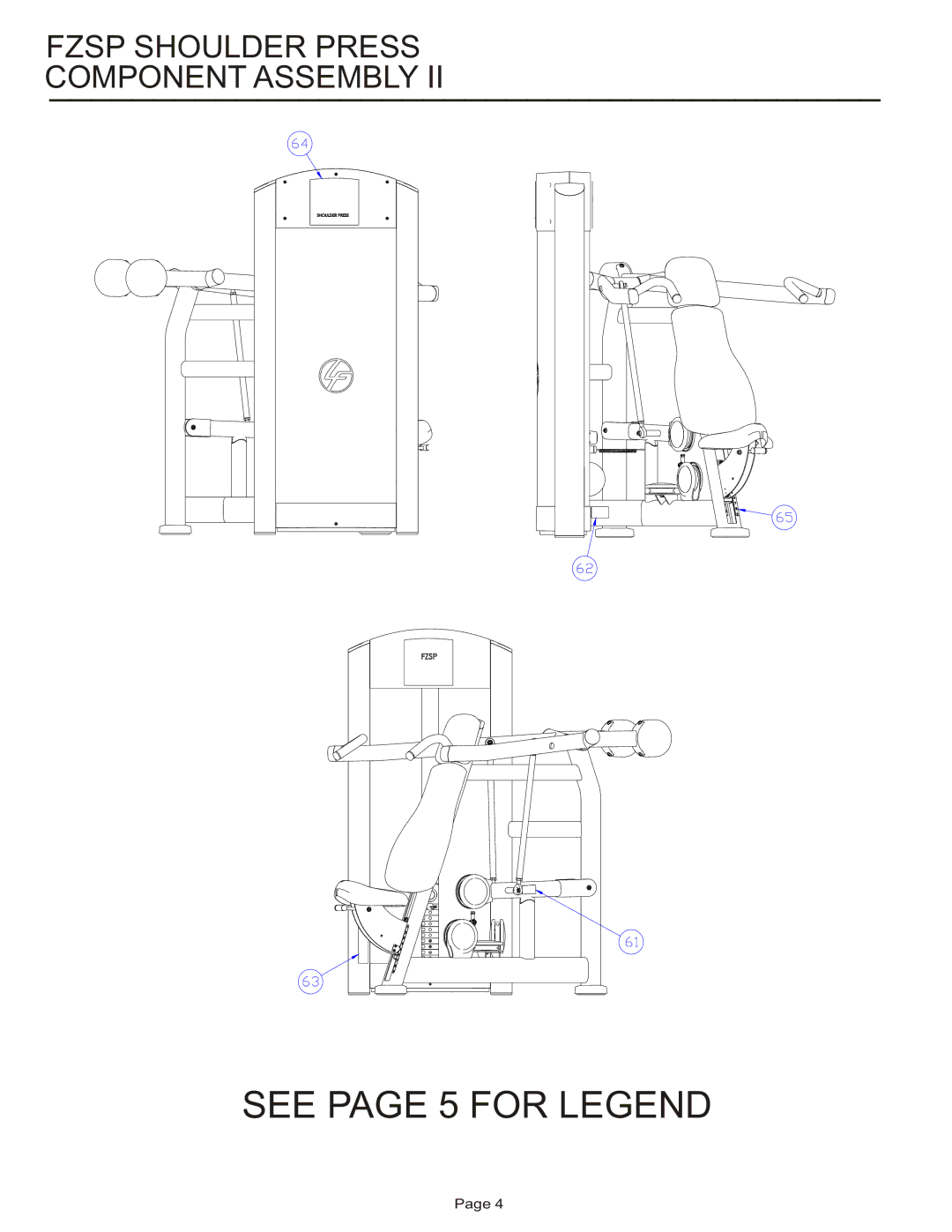 Life Fitness FZSP manual See page 5 for Legend 