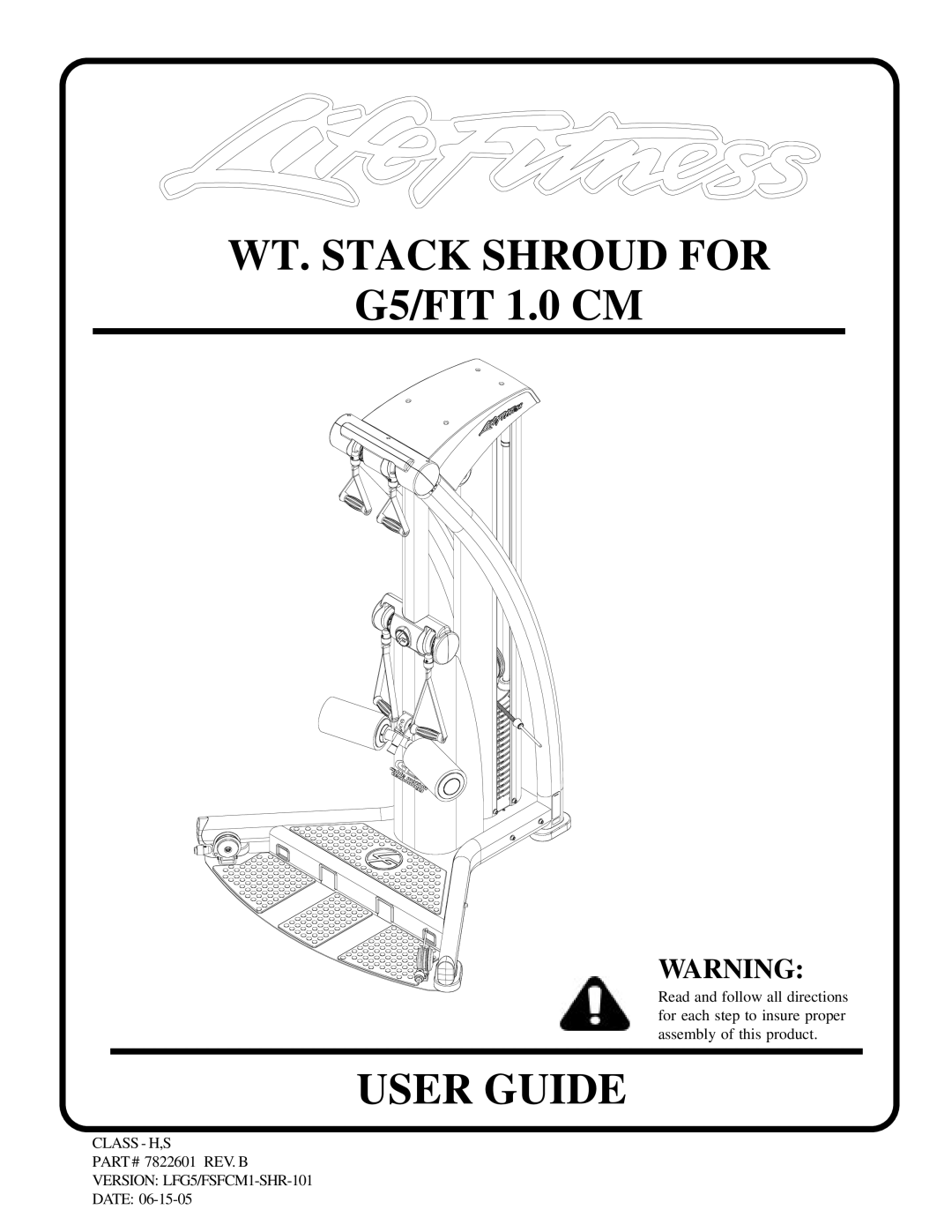 Life Fitness G5/FIT 1.0 CM manual WT. Stack Shroud for 