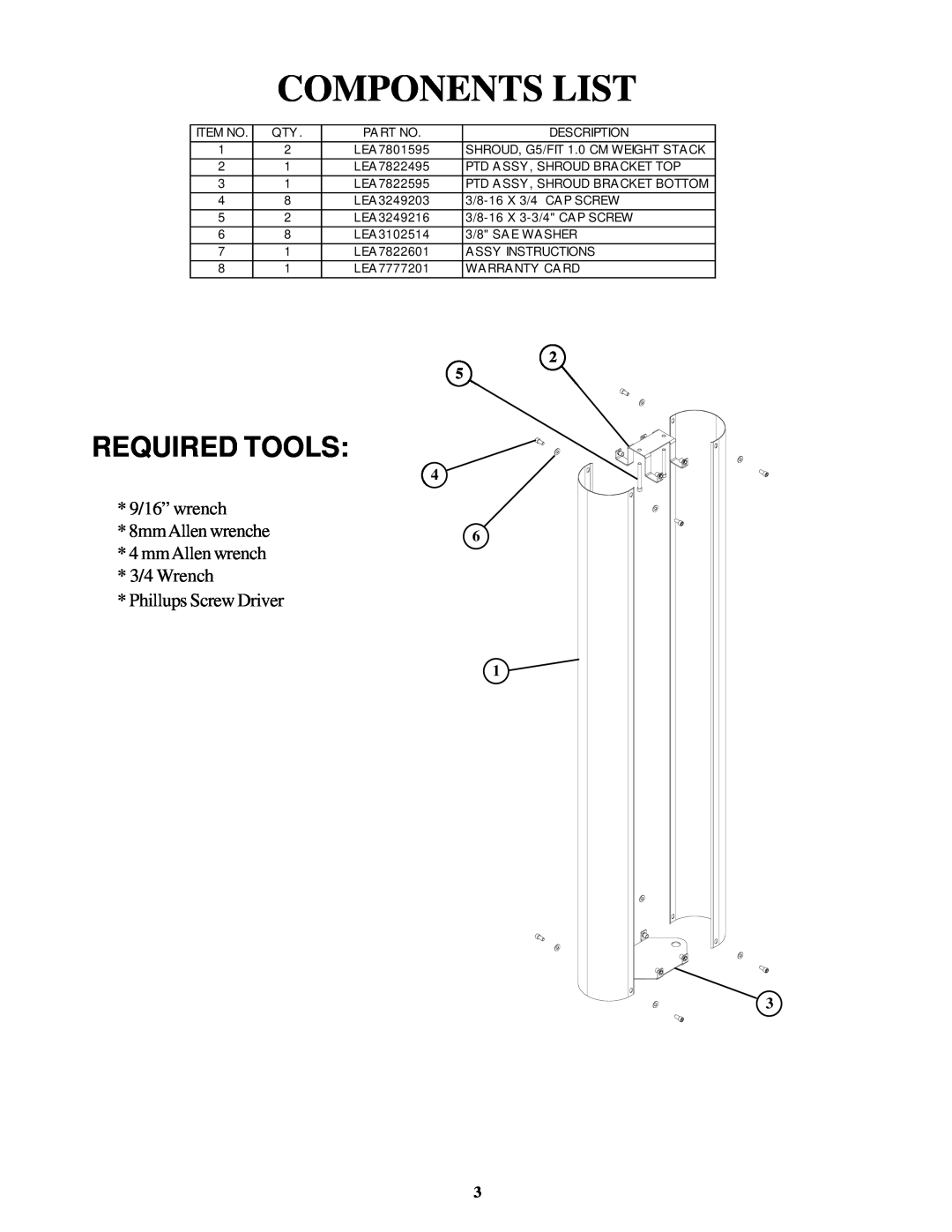 Life Fitness G5/FIT 1.0 CM manual Components List, Required Tools, 9/16” wrench, 8mmAllen wrenche 