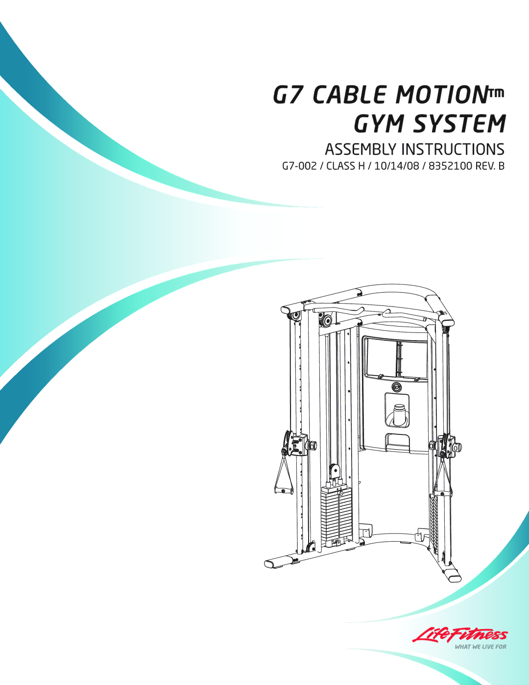 Life Fitness 8352100 REV. B, G7-002, CLASS H, 39735 manual G7 Cable Motion GYM System 