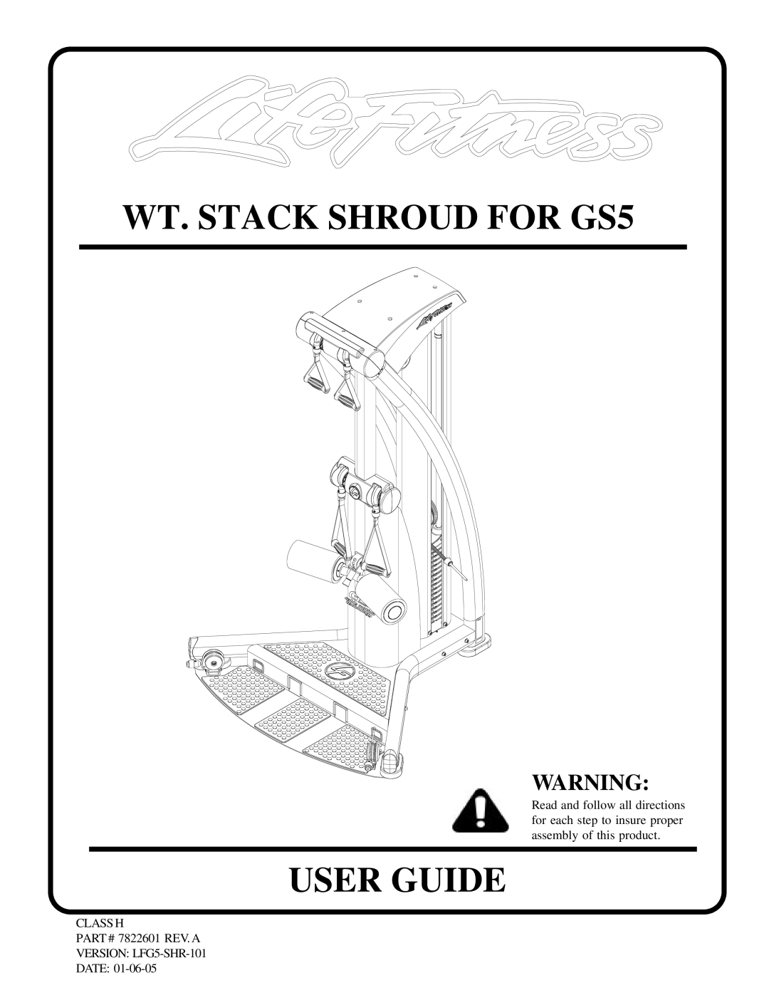 Life Fitness manual WT. Stack Shroud for GS5 