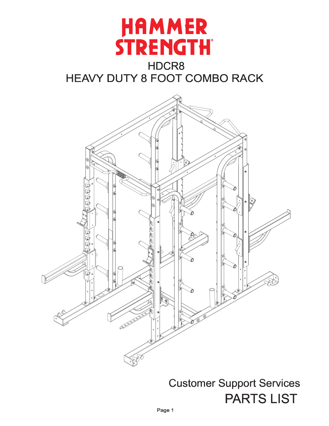 Life Fitness manual Parts List, HDCR8 HEAVY DUTY 8 FOOT COMBO RACK Customer Support Services, Page 