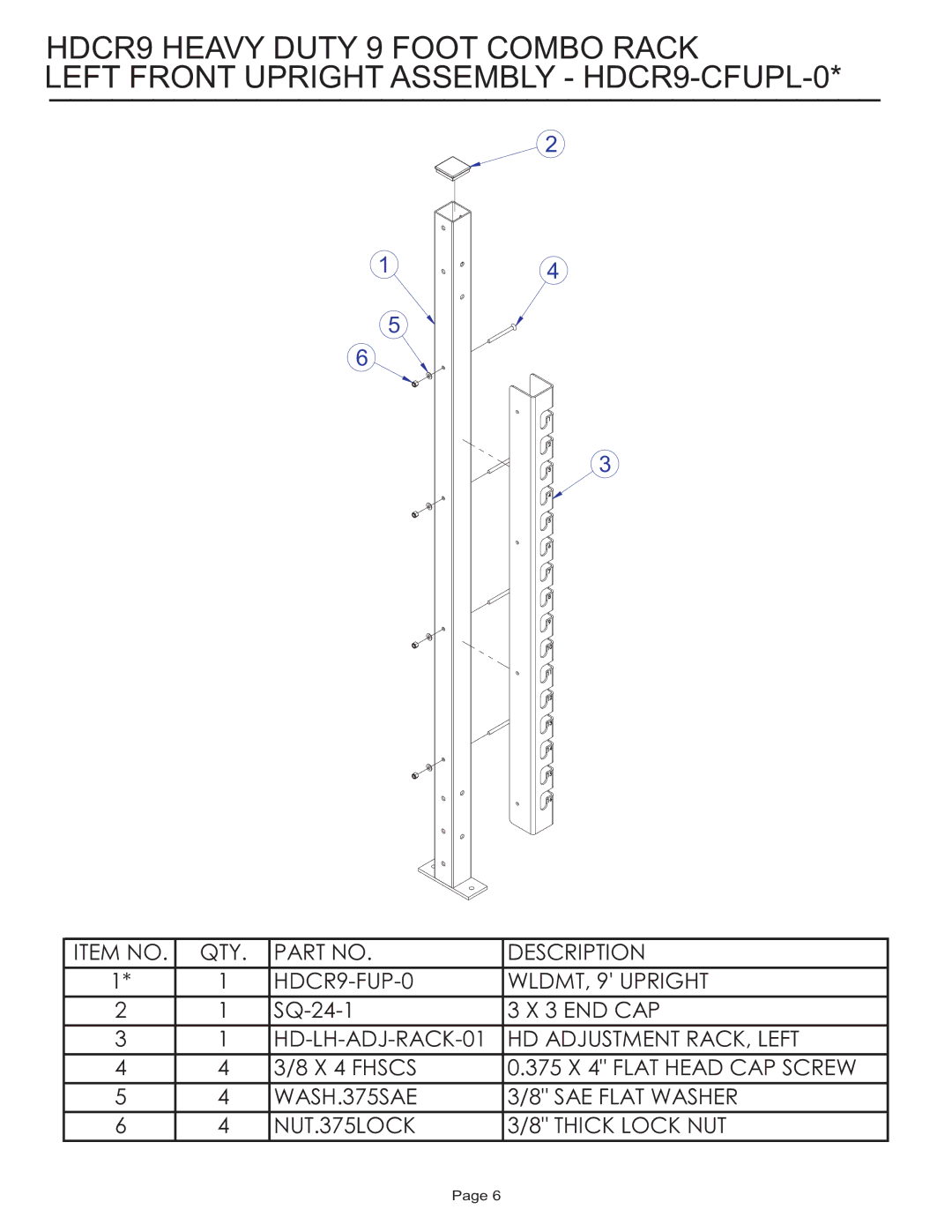 Life Fitness manual Item no QTY Description HDCR9-FUP-0 WLDMT, 9 Upright 