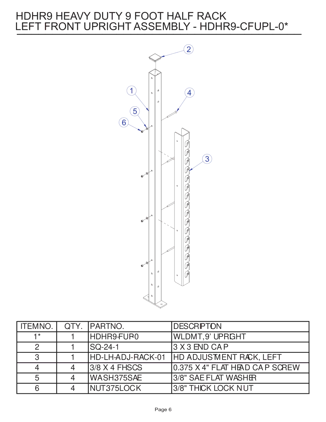 Life Fitness manual Item no QTY Description HDHR9-FUP-0 WLDMT, 9 Upright 