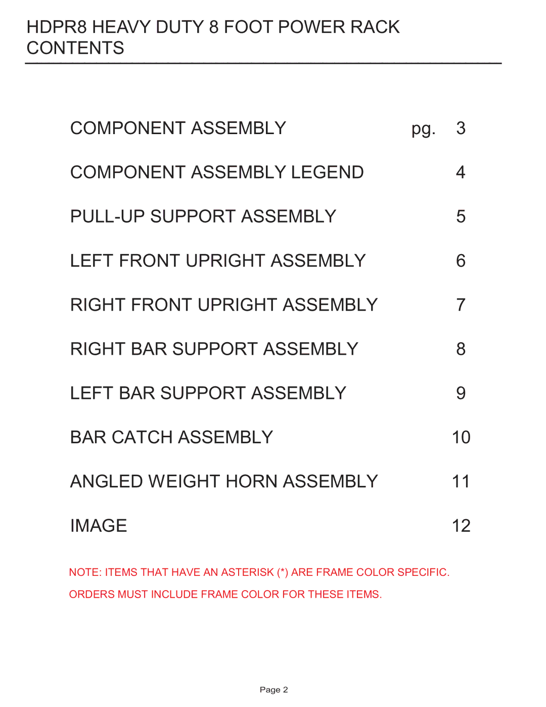 Life Fitness HDPR8 manual Orders Must Include Frame Color for These Items 