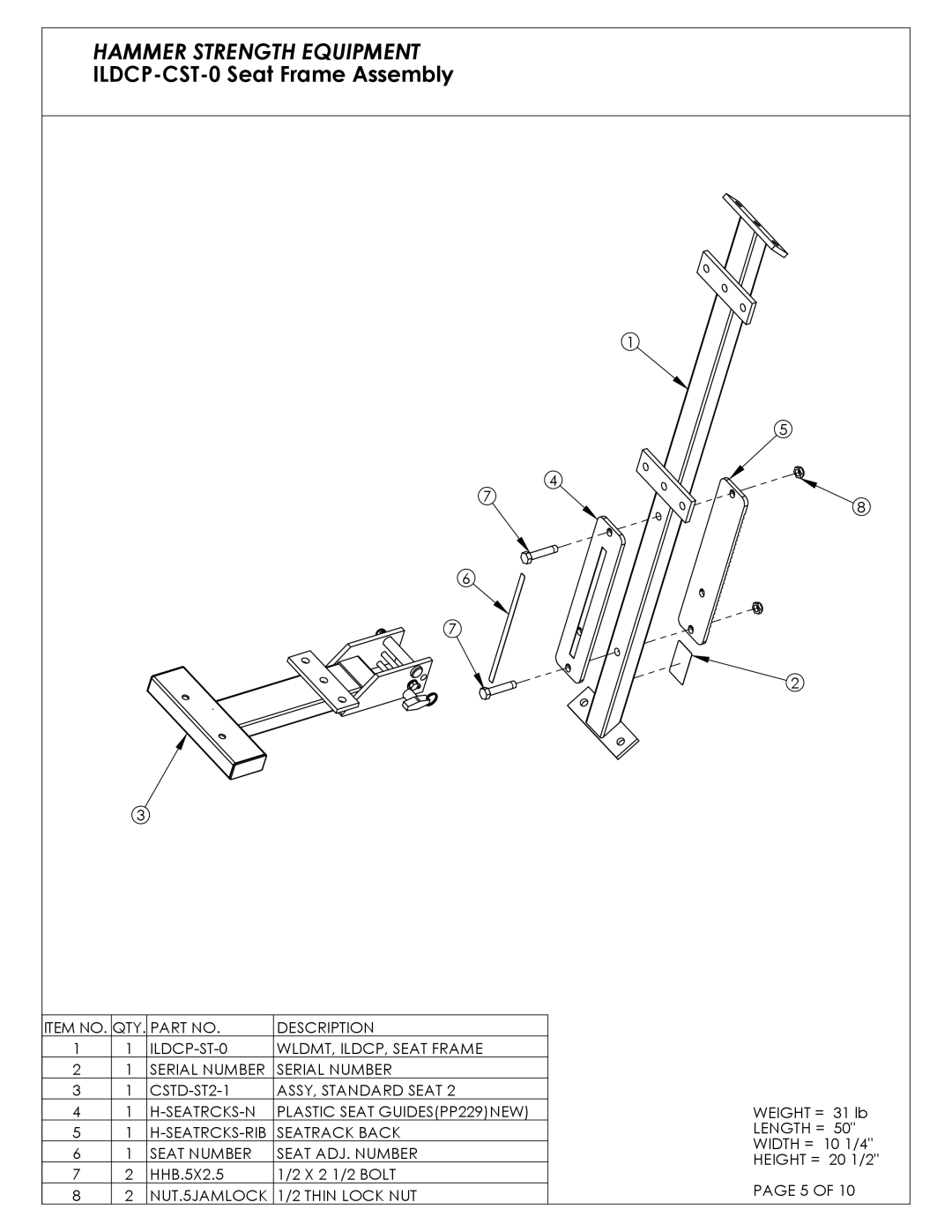 Life Fitness ILDCP-C03 manual Hammer Strength Equipment, ILDCP-CST-0 Seat Frame Assembly 