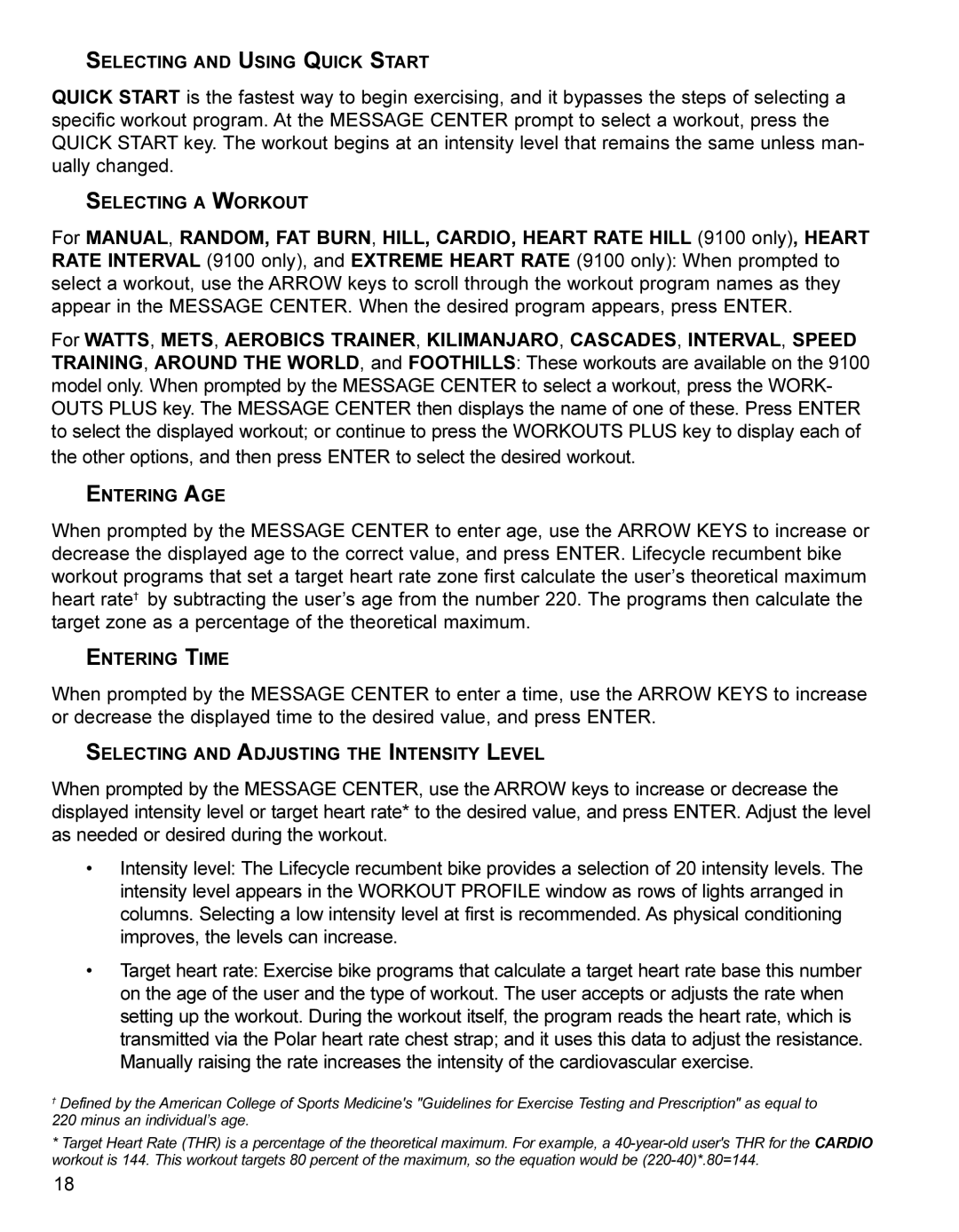 Life Fitness LC8500 operation manual Selecting and Using Quick Start 