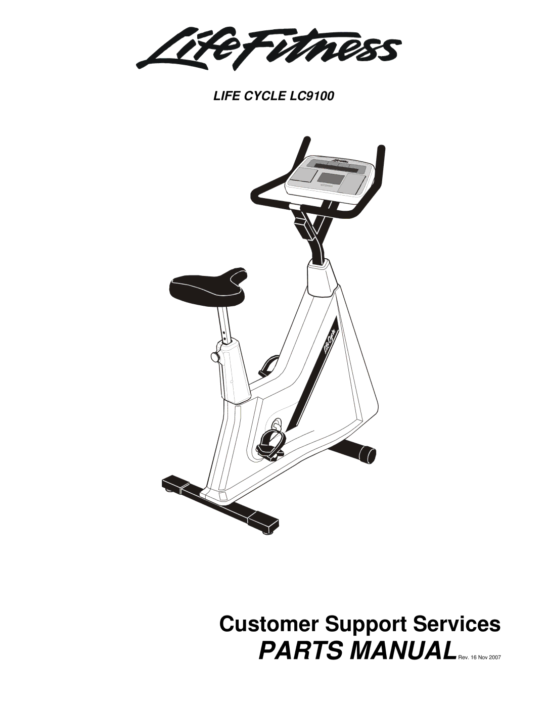 Life Fitness LC9100 manual Customer Support Services 