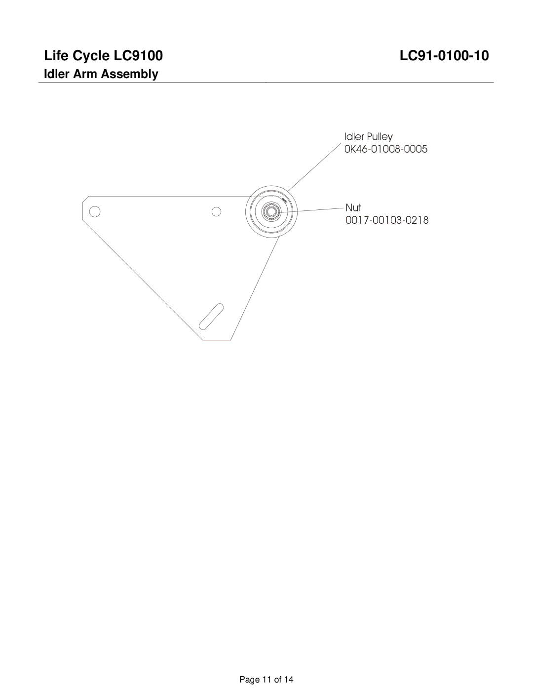 Life Fitness LC9100 manual Idler Arm Assembly 