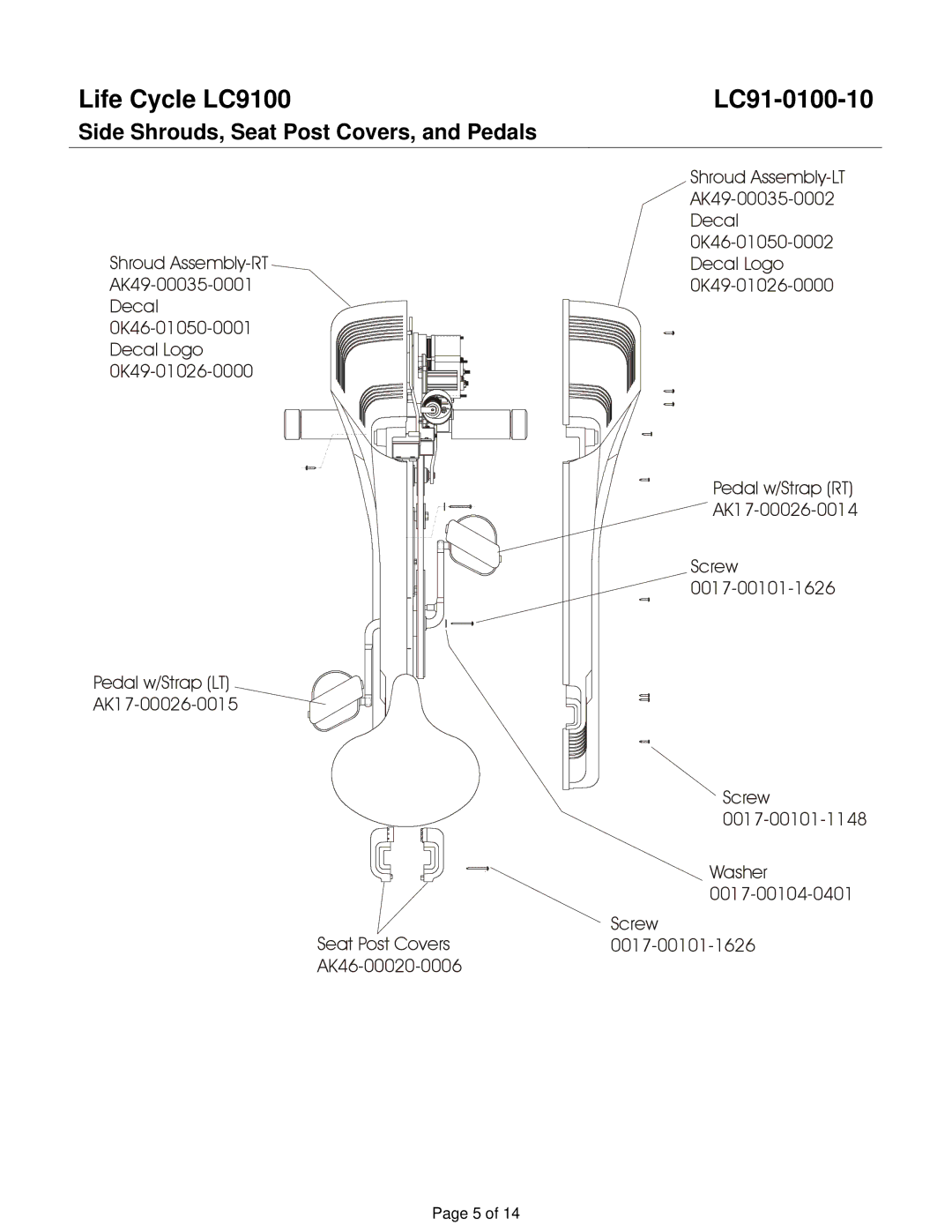 Life Fitness manual Life Cycle LC9100 LC91-0100-10, Side Shrouds, Seat Post Covers, and Pedals 