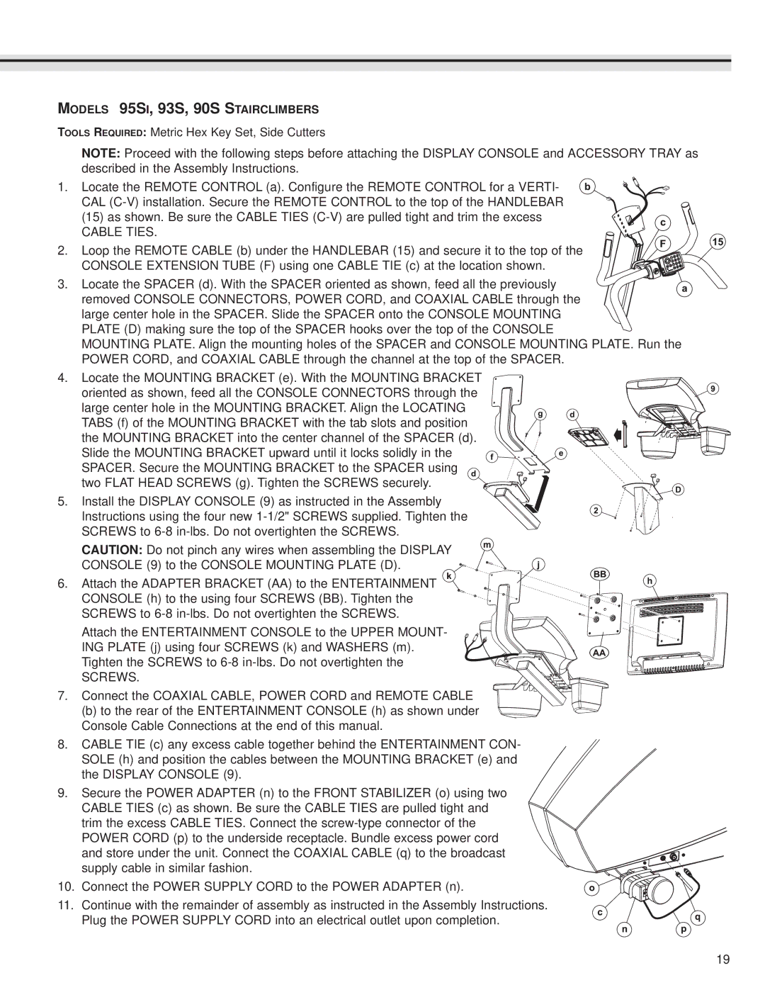 Life Fitness LCD Entertainment Ready installation instructions Console 9 to the Console Mounting Plate D 