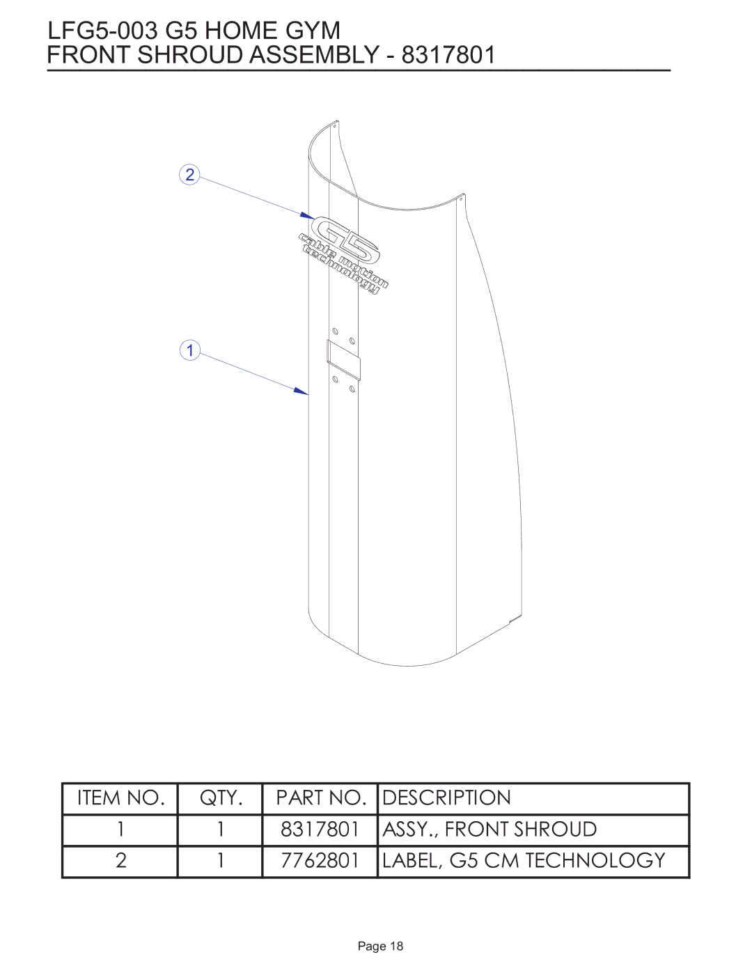 Life Fitness manual LFG5-003 G5 Home GYM Front Shroud Assembly 