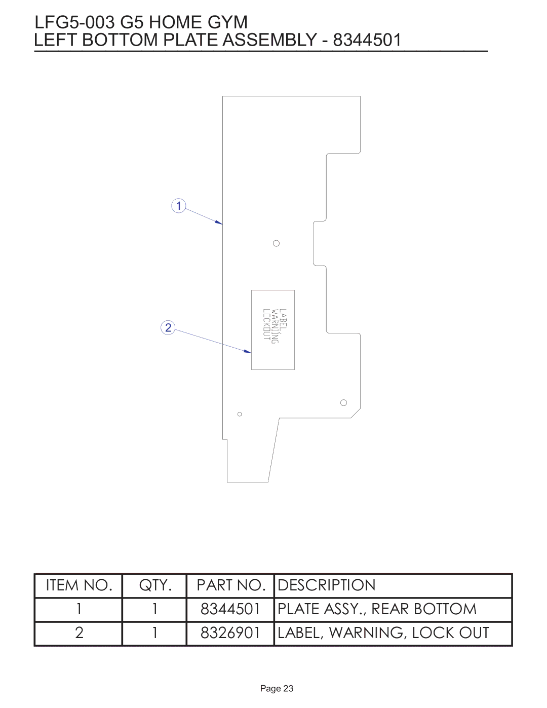 Life Fitness manual LFG5-003 G5 Home GYM Left Bottom Plate Assembly 