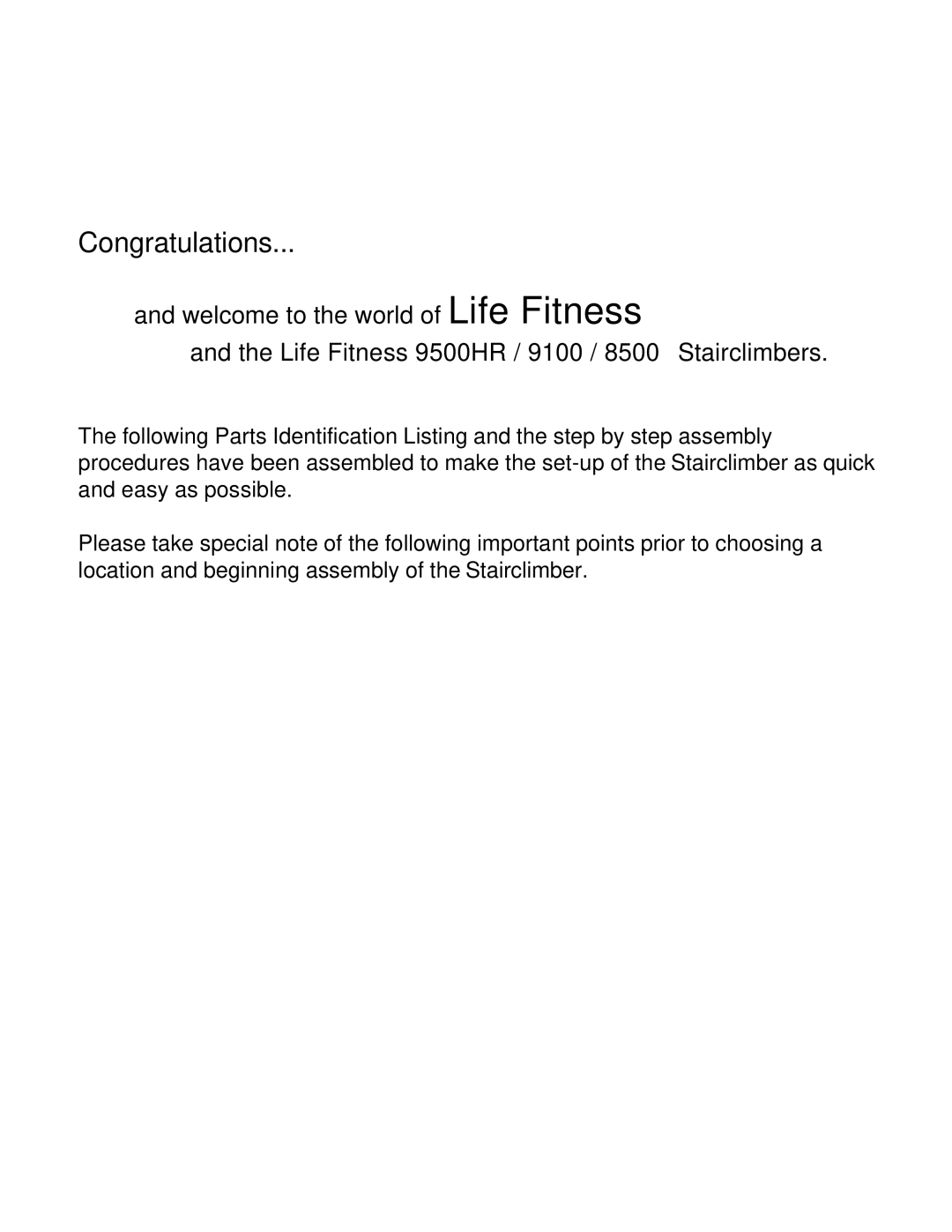 Life Fitness LS8500 manual Congratulations 