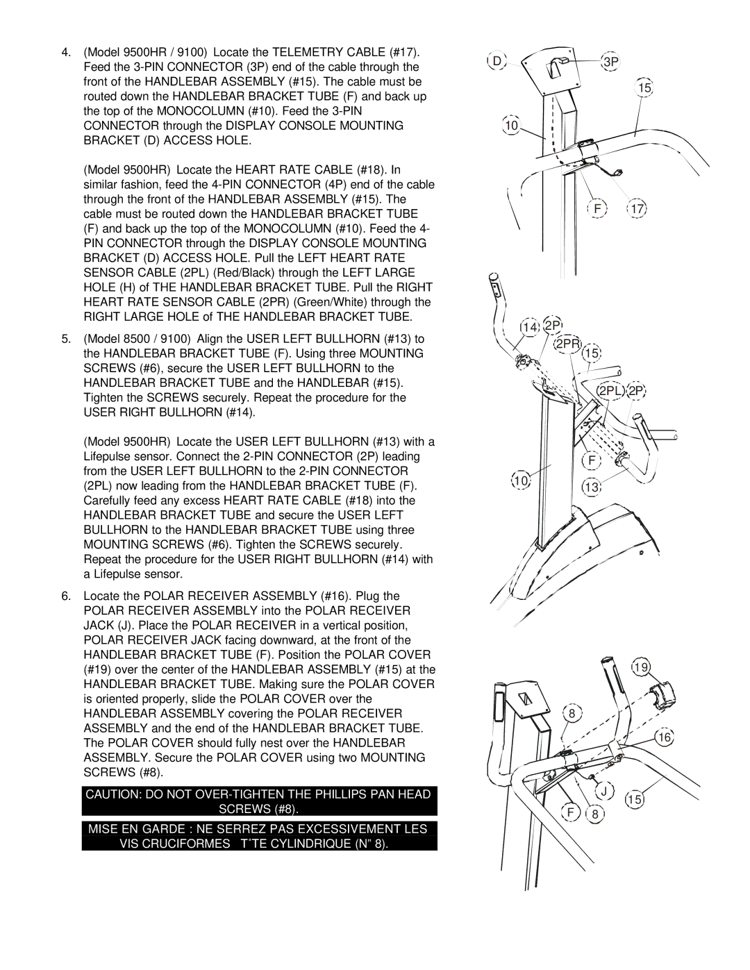 Life Fitness LS8500 manual Mise EN Garde NE Serrez PAS Excessivement LES 