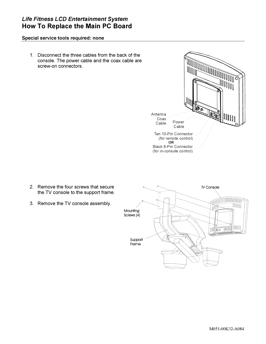 Life Fitness M051-00K32-A084 manual How To Replace the Main PC Board, Special service tools required none 