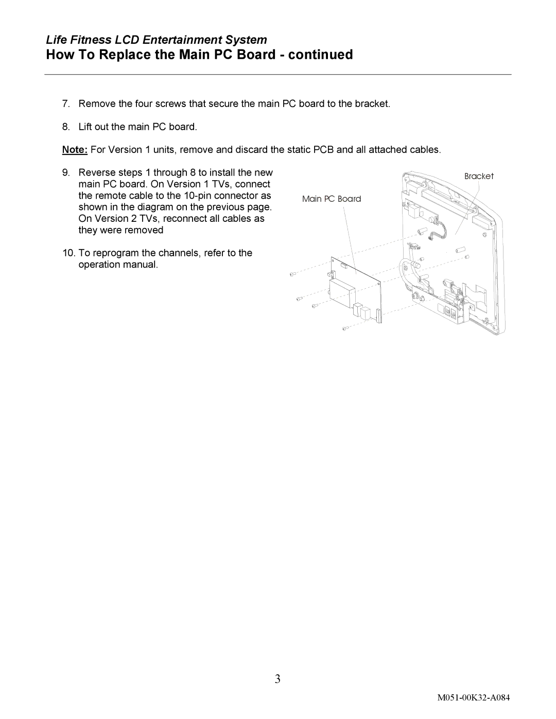 Life Fitness M051-00K32-A084 manual Main PC Board 