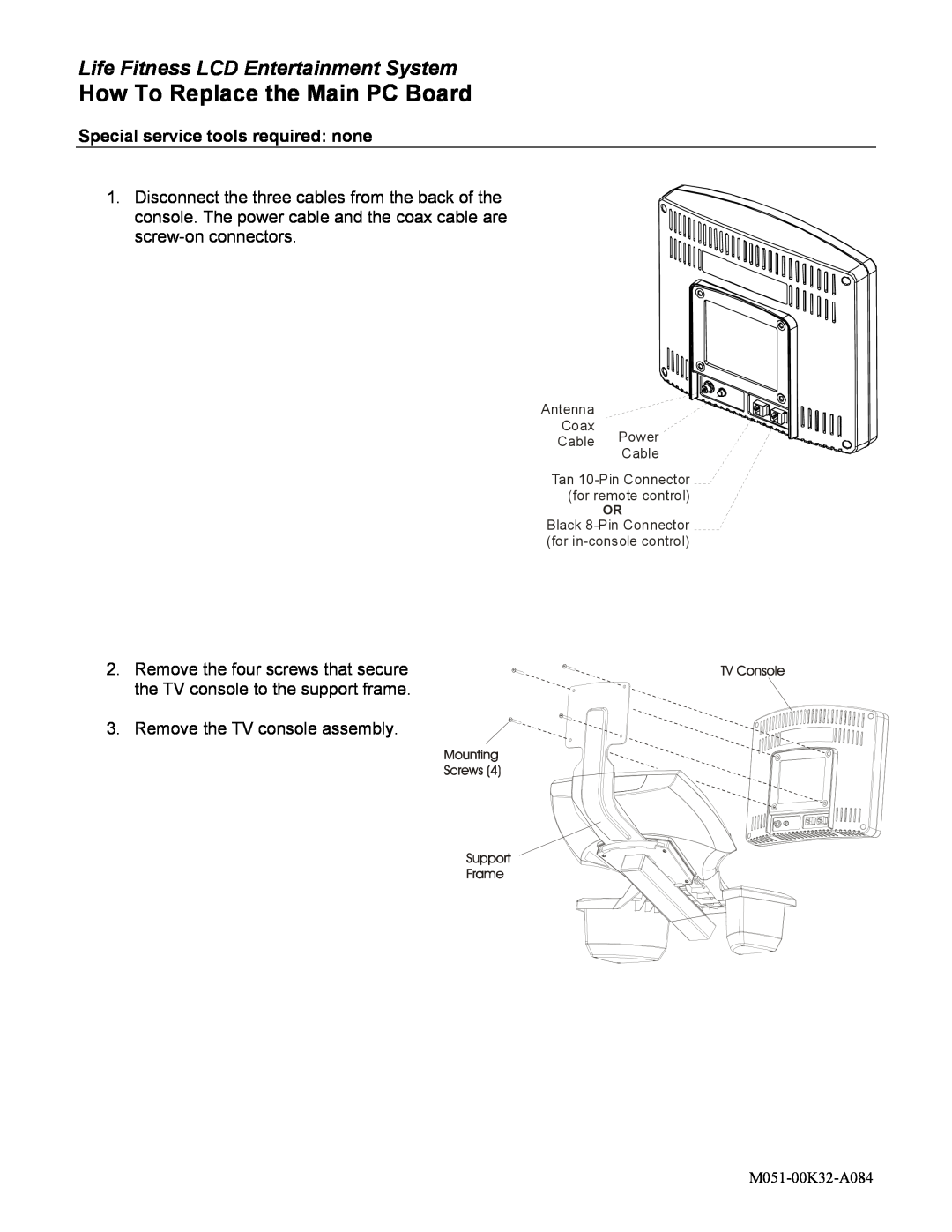 Life Fitness M051-00K32-A084 manual How To Replace the Main PC Board, Life Fitness LCD Entertainment System 