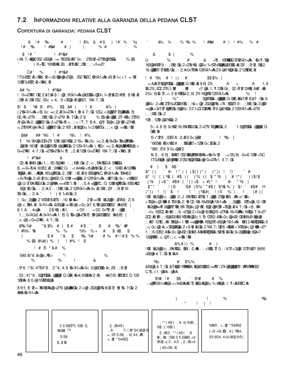 Life Fitness M051-00K58-A383 InFOrmAZIOnI reLATIVe Alla GArAnZIA deLLA PedAnA cLST, COPerTUrA dI GArAnZIA PedAnA cLST 