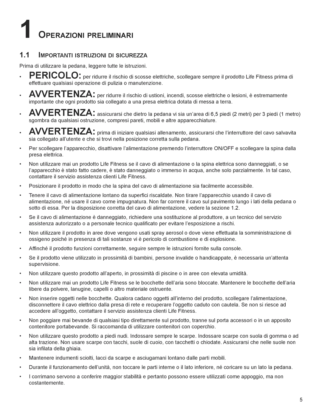 Life Fitness M051-00K58-A383 manual OPerAZIOnI PreLImInArI, ImPOrTAnTI ISTrUZIOnI dI SIcUreZZA 