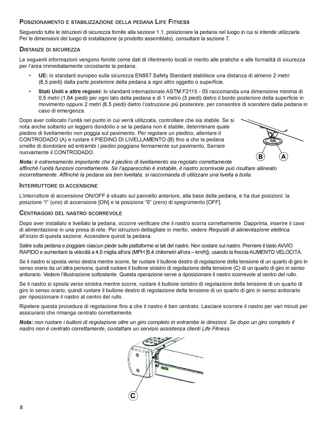 Life Fitness M051-00K58-A383 manual POSIZIOnAmenTO e STABILIZZAZIOne deLLA PedAnA LIFe FITneSS 