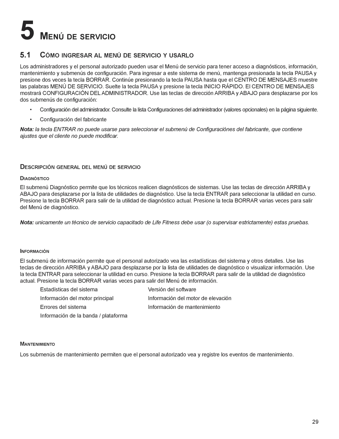 Life Fitness M051-00K58-A385 manual MenÚ de SeRViCio, CÓmo ingReSAR AL menÚ de SeRViCio y USARLo 