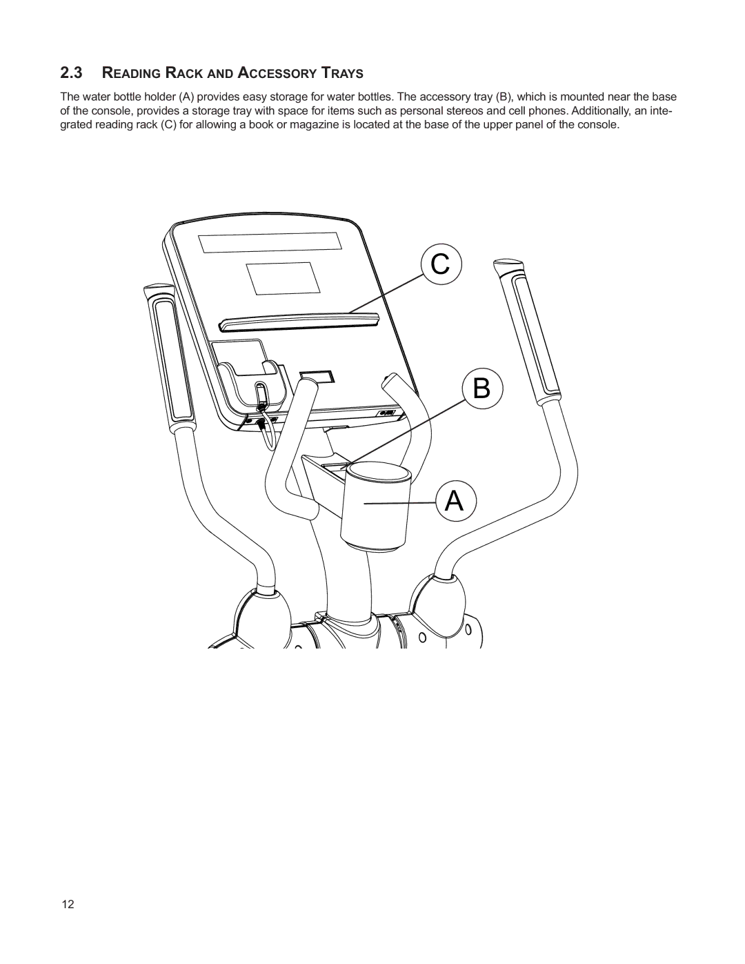 Life Fitness M051-00K61-A132 operation manual Reading Rack and Accessory Trays 