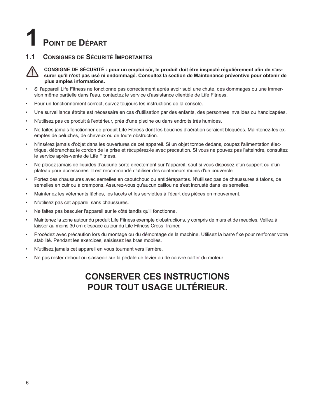 Life Fitness M051-00K61-A132 operation manual Point DE Départ, Consignes DE Sécurité Importantes 