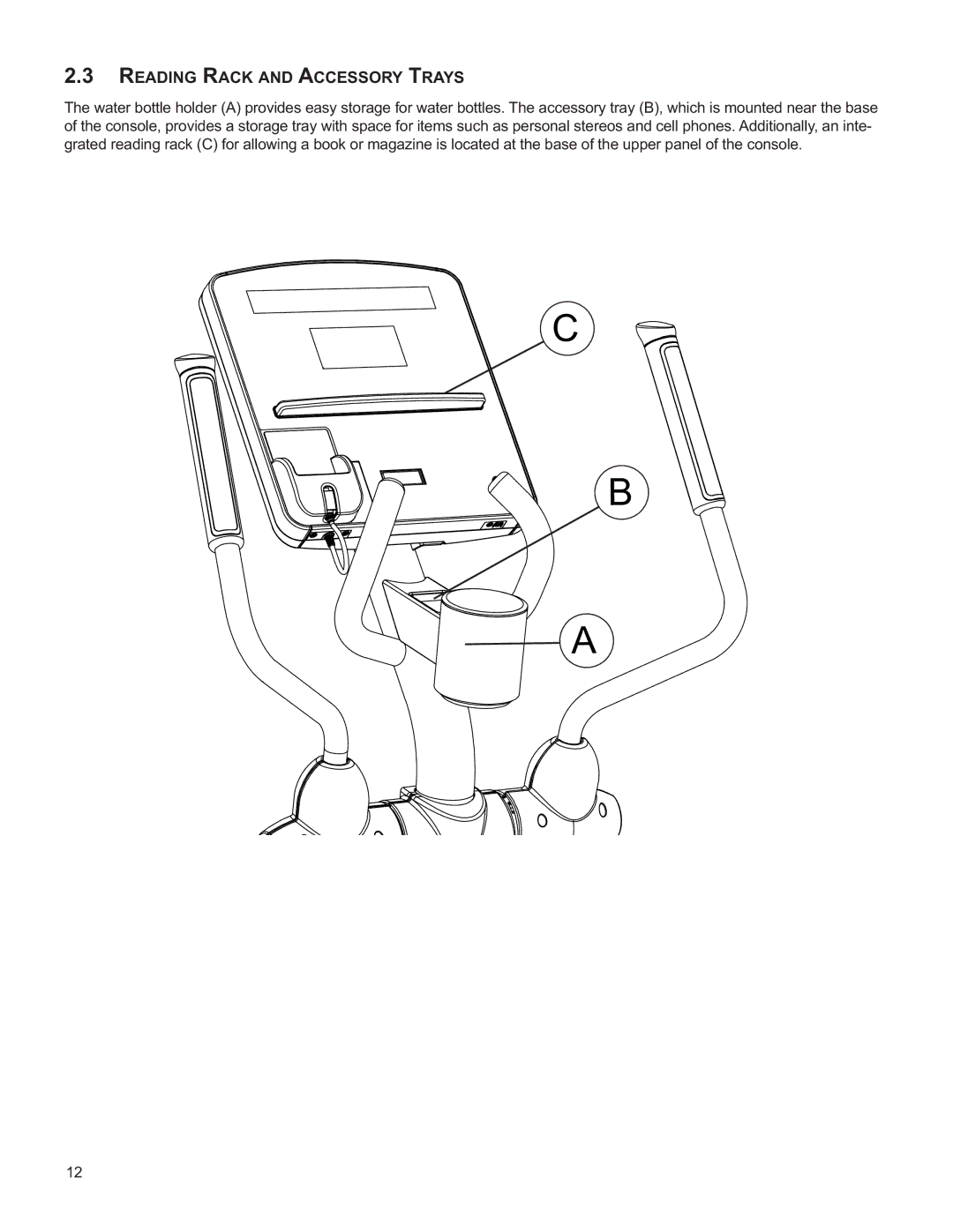 Life Fitness M051-00K61-A137 operation manual Reading Rack and Accessory Trays 