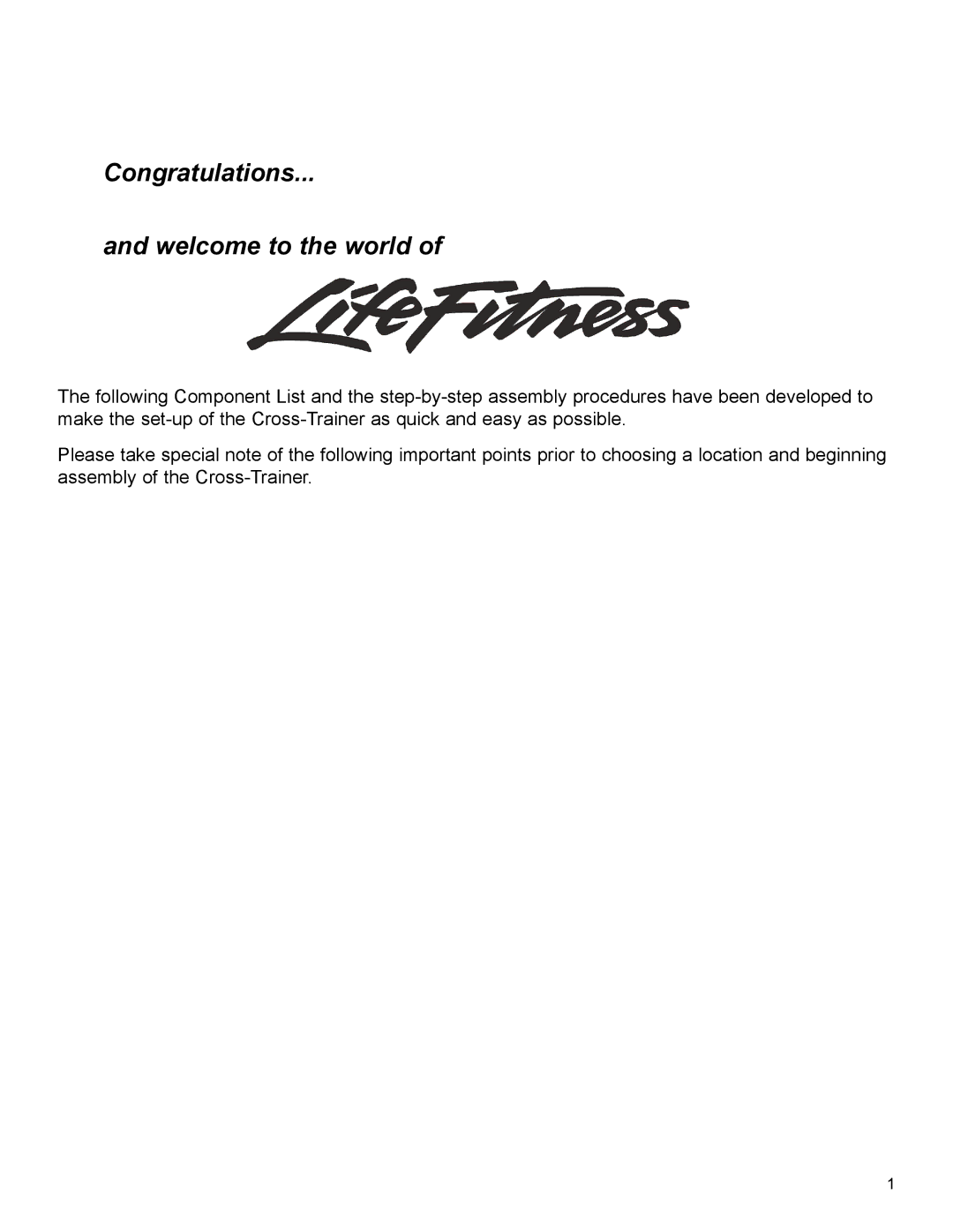 Life Fitness M051-00K61-C131 manual Congratulations Welcome to the world 