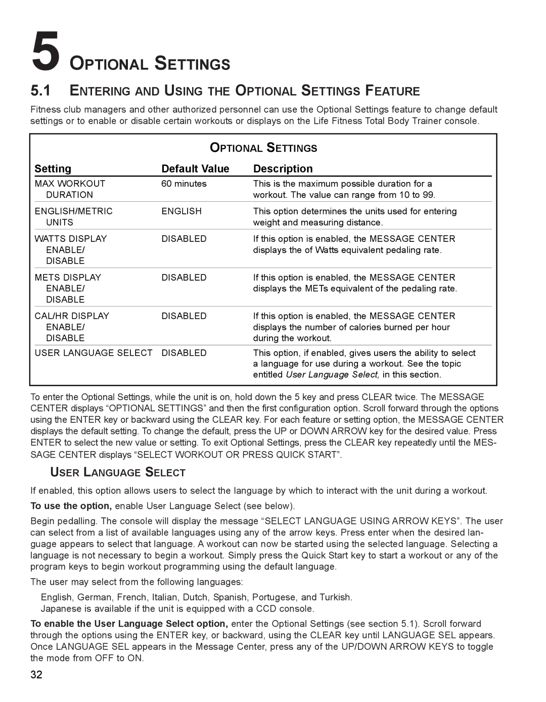 Life Fitness M051-00K62-A107 operation manual Entering and Using the Optional Settings Feature 