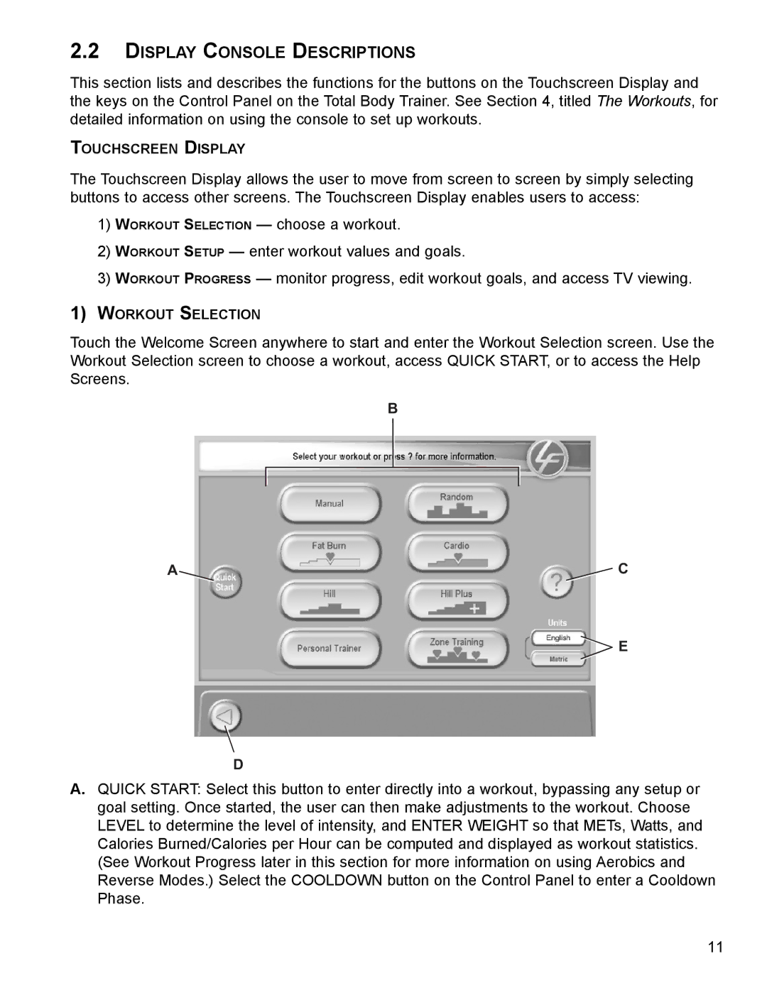 Life Fitness M051-00K62-B095 operation manual Display Console Descriptions, Touchscreen Display, Workout Selection 