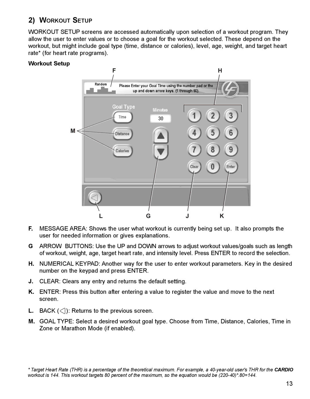 Life Fitness M051-00K62-B095 operation manual Lg J K, Workout Setup 