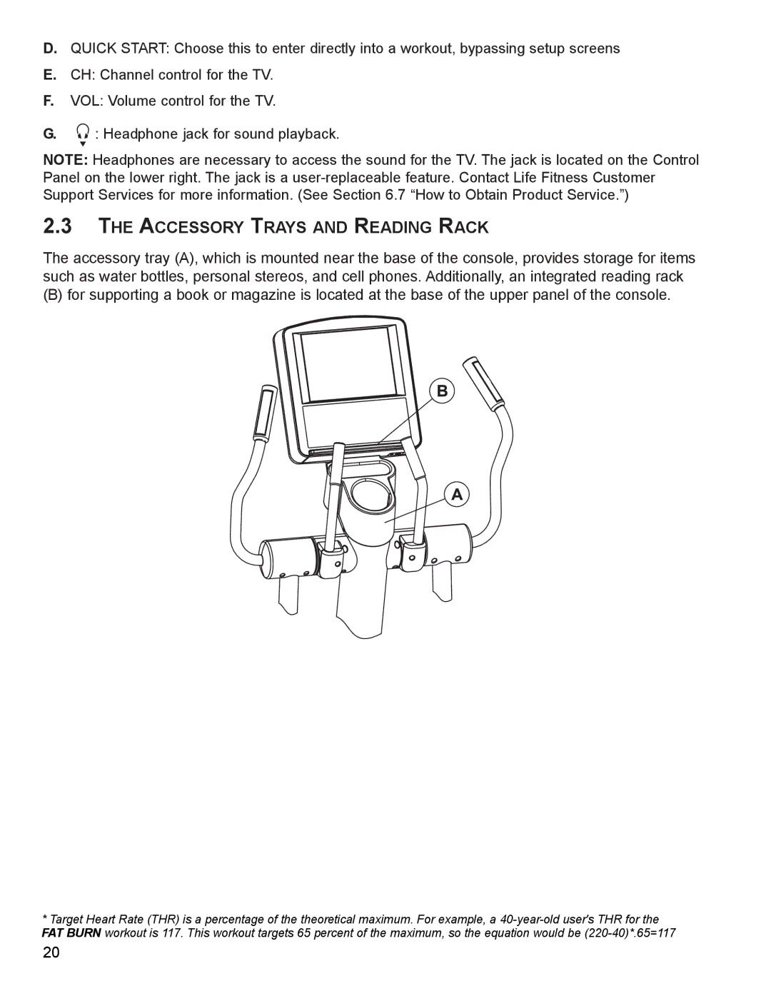 Life Fitness M051-00K62-B095 operation manual Accessory Trays and Reading Rack 