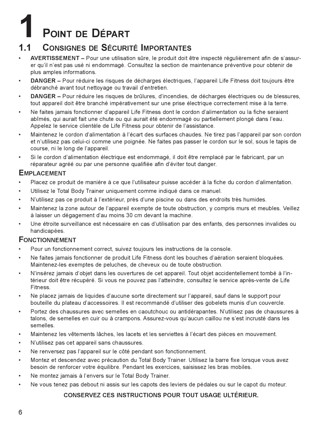 Life Fitness M051-00K62-B095 Point DE Départ, Consignes DE Sécurité Importantes, Emplacement, Fonctionnement 