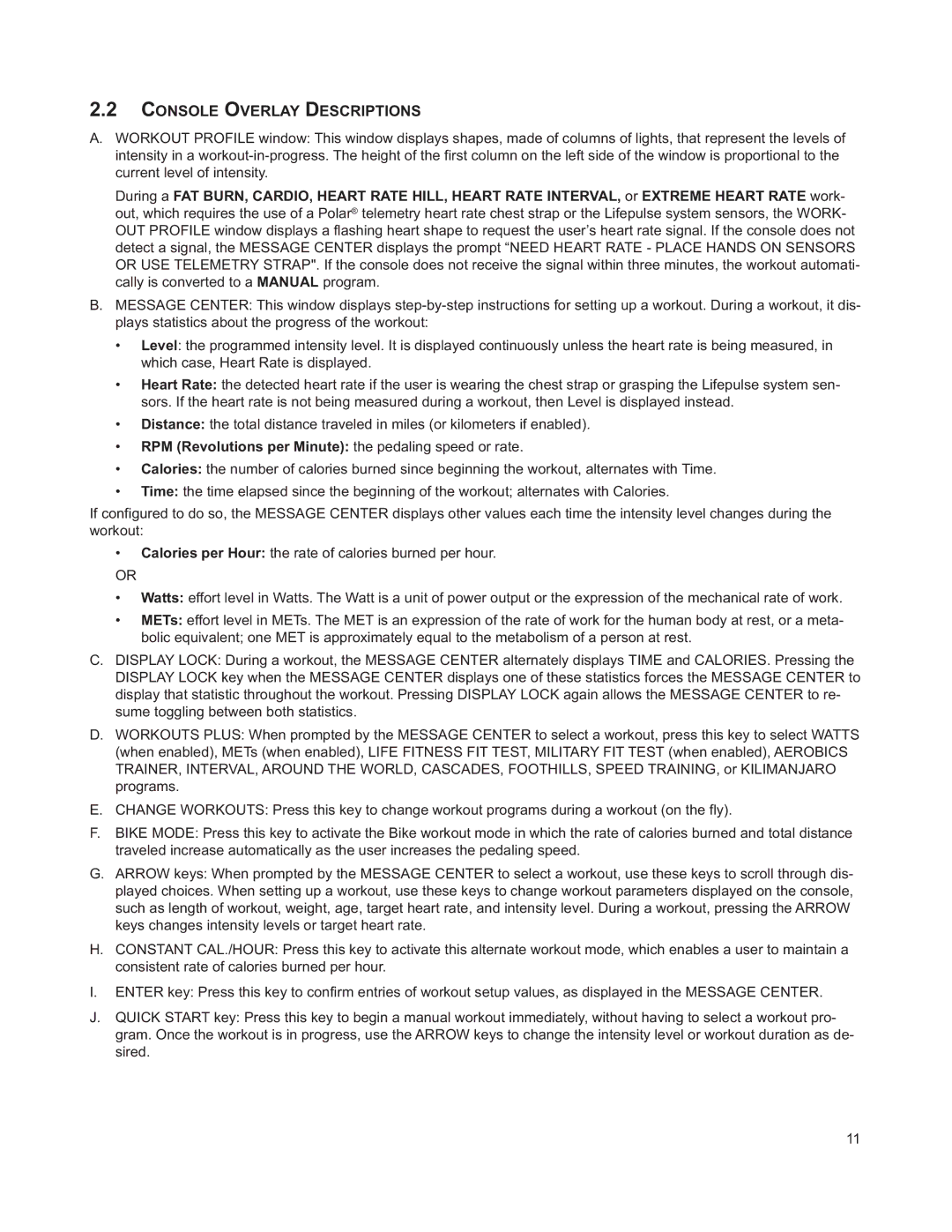 Life Fitness M051-00K63-A295 Console Overlay Descriptions, RPM Revolutions per Minute the pedaling speed or rate 