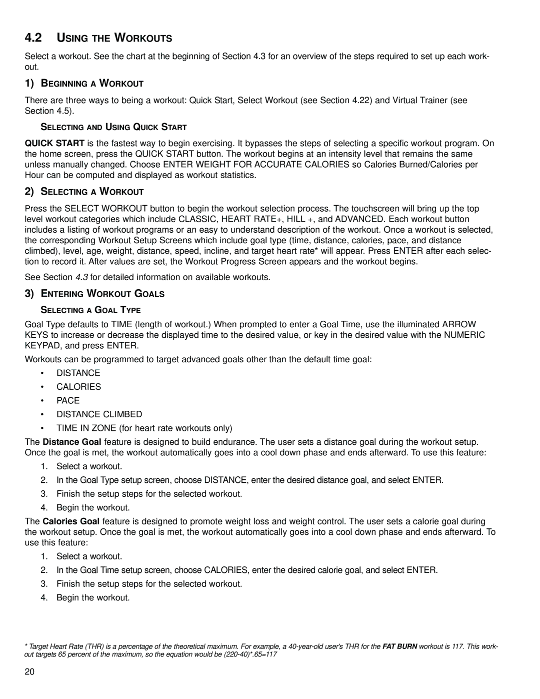 Life Fitness M051-00K70-B029 operation manual Using the Workouts, Distance Calories Pace Distance Climbed 